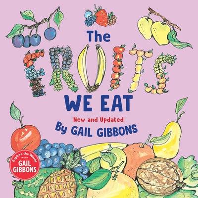The Fruits We Eat (New & Updated) - Hardcover | Diverse Reads