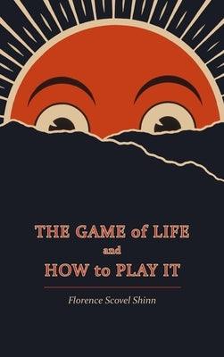 The Game of Life and How to Play It - Hardcover | Diverse Reads