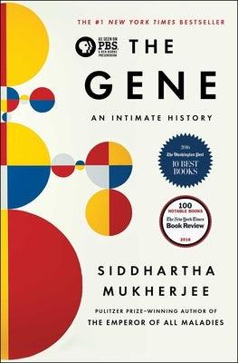 The Gene: An Intimate History - Hardcover | Diverse Reads
