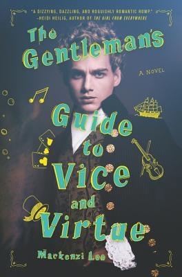 The Gentleman's Guide to Vice and Virtue - Hardcover | Diverse Reads
