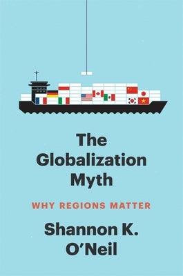 The Globalization Myth: Why Regions Matter - Paperback | Diverse Reads