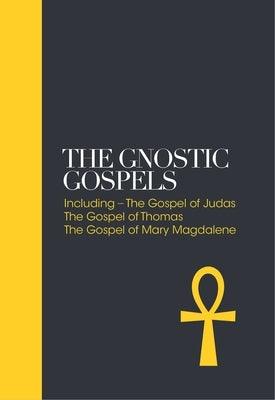 The Gnostic Gospels: Including the Gospel of Thomas, the Gospel of Mary Magdalene - Hardcover | Diverse Reads
