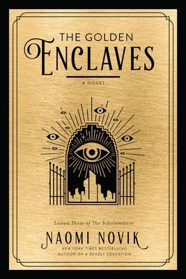 The Golden Enclaves - Hardcover | Diverse Reads