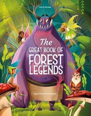 The Great Book of Forest Legends - Hardcover | Diverse Reads