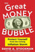 The Great Money Bubble: Protect Yourself from the Coming Inflation Storm - Hardcover | Diverse Reads