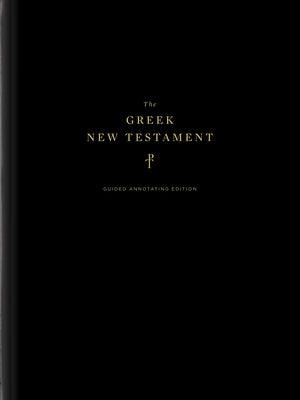 The Greek New Testament, Produced at Tyndale House, Cambridge, Guided Annotating Edition (Hardcover) - Hardcover | Diverse Reads