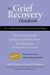 The Grief Recovery Handbook, 20th Anniversary Expanded Edition: The Action Program for Moving Beyond Death, Divorce, and Other Losses Including Health - Paperback | Diverse Reads