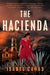 The Hacienda - Paperback | Diverse Reads