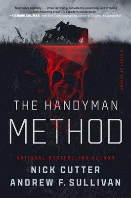 The Handyman Method: A Story of Terror - Hardcover | Diverse Reads