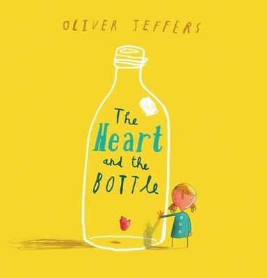 The Heart and the Bottle - Hardcover | Diverse Reads