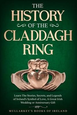 The History of The Claddagh Ring - Paperback | Diverse Reads
