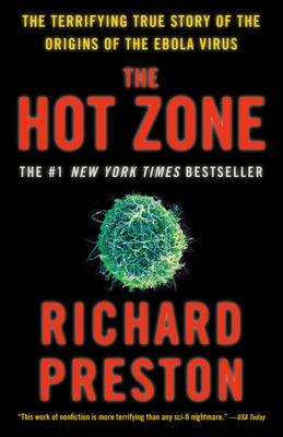 The Hot Zone: The Terrifying True Story of the Origins of the Ebola Virus - Paperback | Diverse Reads