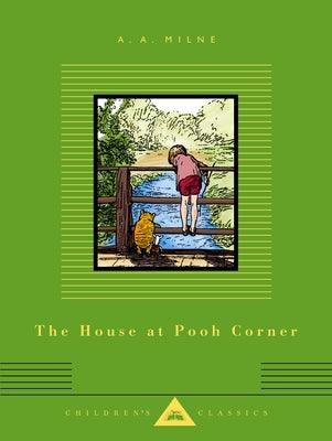 The House at Pooh Corner: Illustrated by Ernest H. Shepard - Hardcover | Diverse Reads
