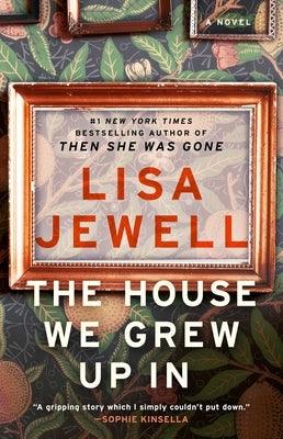 The House We Grew Up in - Paperback | Diverse Reads