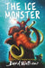 The Ice Monster - Hardcover | Diverse Reads