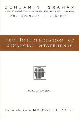 The Interpretation of Financial Statements: The Classic 1937 Edition - Hardcover | Diverse Reads