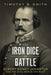 The Iron Dice of Battle: Albert Sidney Johnston and the Civil War in the West - Hardcover | Diverse Reads