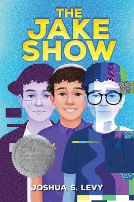 The Jake Show - Hardcover | Diverse Reads