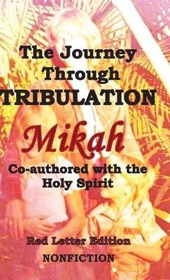 The Journey Through Tribulation - Hardcover | Diverse Reads