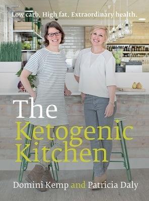 The Ketogenic Kitchen: Low Carb. High Fat. Extraordinary Health. - Paperback | Diverse Reads