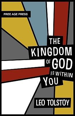 The Kingdom of God Is Within You - Hardcover | Diverse Reads