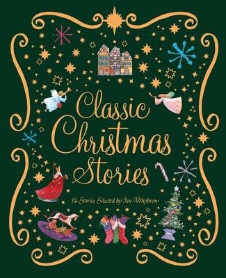 The Kingfisher Book of Classic Christmas Stories - Hardcover | Diverse Reads