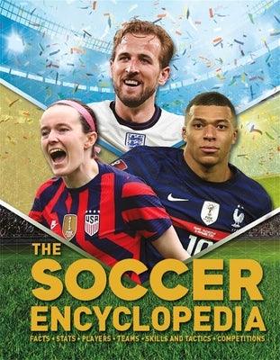 The Kingfisher Soccer Encyclopedia - Hardcover | Diverse Reads