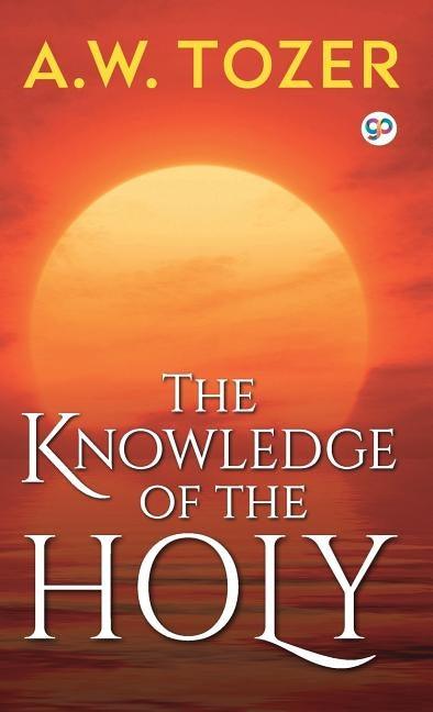 The Knowledge of the Holy - Hardcover | Diverse Reads
