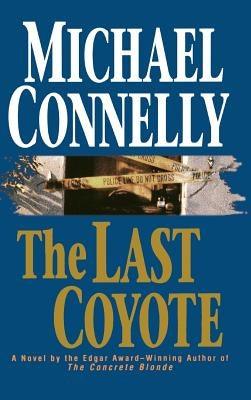 The Last Coyote - Hardcover | Diverse Reads