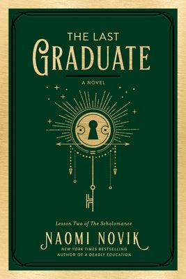 The Last Graduate - Hardcover | Diverse Reads