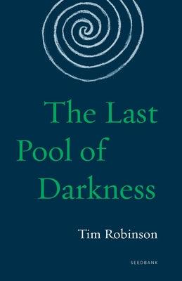 The Last Pool of Darkness: The Connemara Trilogy - Paperback | Diverse Reads