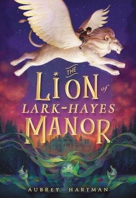 The Lion of Lark-Hayes Manor - Hardcover | Diverse Reads