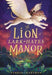 The Lion of Lark-Hayes Manor - Hardcover | Diverse Reads