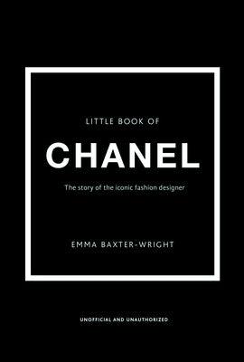 The Little Book of Chanel: New Edition - Hardcover | Diverse Reads