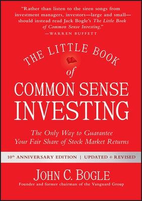 The Little Book of Common Sense Investing: The Only Way to Guarantee Your Fair Share of Stock Market Returns - Hardcover | Diverse Reads