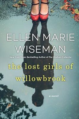 The Lost Girls of Willowbrook: A Heartbreaking Novel of Survival Based on True History - Paperback | Diverse Reads