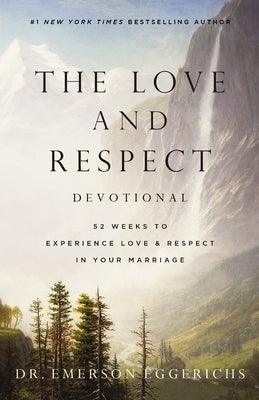 The Love and Respect Devotional: 52 Weeks to Experience Love and Respect in Your Marriage - Hardcover | Diverse Reads