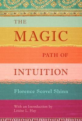 The Magic Path of Intuition - Hardcover | Diverse Reads
