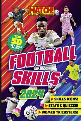 The Match! Football Skills Annual (2024) - Hardcover | Diverse Reads