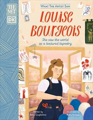The Met Louise Bourgeois: She Saw the World as a Textured Tapestry - Hardcover | Diverse Reads