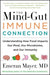 The Mind-Gut-Immune Connection: Understanding How Food Impacts Our Mind, Our Microbiome, and Our Immunity - Paperback | Diverse Reads