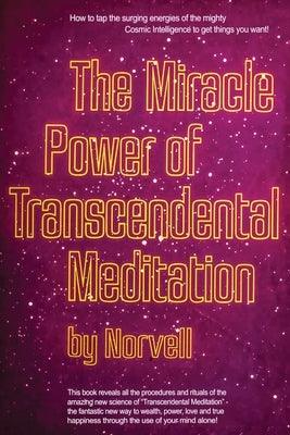 The Miracle Power of the Transcendental Meditation - Paperback | Diverse Reads