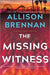 The Missing Witness: A Quinn & Costa Novel - Hardcover | Diverse Reads
