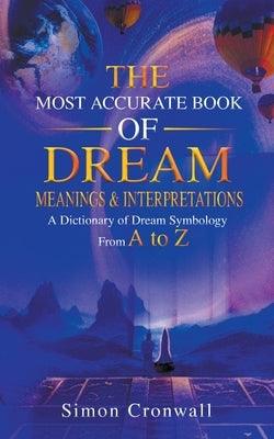 The Most Accurate Book Of Dream Meanings & Interpretations: A Dictionary of Dream Symbology From A to Z - Paperback | Diverse Reads
