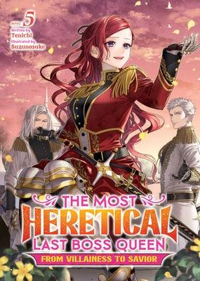 The Most Heretical Last Boss Queen: From Villainess to Savior (Light Novel) Vol. 5 - Paperback | Diverse Reads