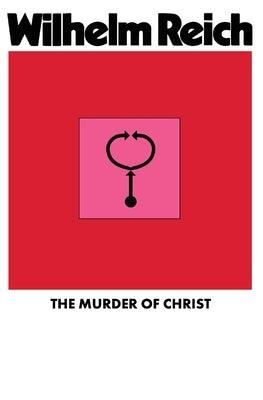 The Murder of Christ - Paperback | Diverse Reads