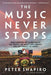 The Music Never Stops: What Putting on 10,000 Shows Has Taught Me about Life, Liberty, and the Pursuit of Magic - Paperback | Diverse Reads