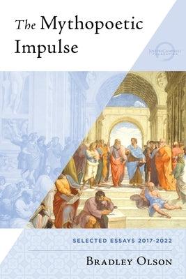 The Mythopoetic Impulse - Paperback | Diverse Reads