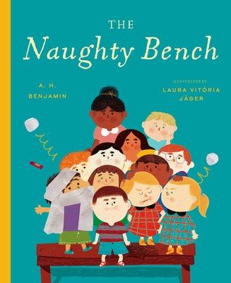 The Naughty Bench - Hardcover | Diverse Reads