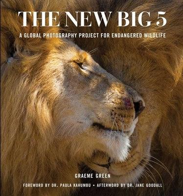 The New Big 5: A Global Photography Project for Endangered Species - Hardcover | Diverse Reads